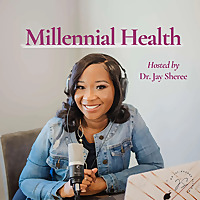 Millennial Health