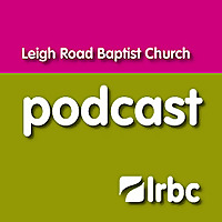 Leigh Road Baptist Church sermons