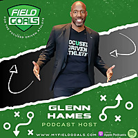 Field Goals for the Focused Driven Athlete