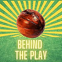 Behind The Play