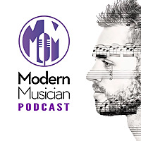 Modern Musician Podcast