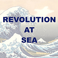 Revolution at Sea
