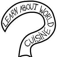 Learn About World Cuisine