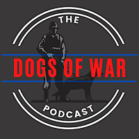 The Dogs of War Podcast