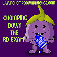 Chomp Down Dietetics Presents: Chomping Down the RD Exam