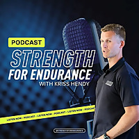 Strength For Endurance Podcast