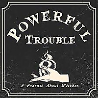 Powerful Trouble