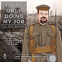 I Was Only Doing My Job By Ross Manuel