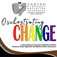 Orchestrating Change by Canton Symphony Orchestra