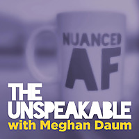 The Unspeakeasy With Meghan Daum