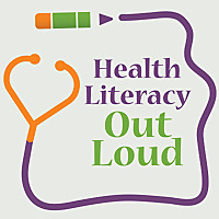 Health Literacy Out Loud Podcast