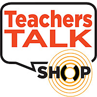 The Teachers Talk Shop Podcast