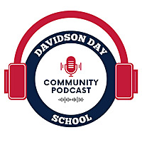 Davidson Day Community Podcast