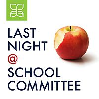 Last Night At School Committee