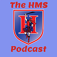 The HMS Podcast
