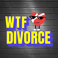 WTF Divorce