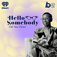 Hello Somebody