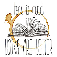 Tea Is Good, Books Are Better