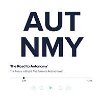 The Road to Autonomy