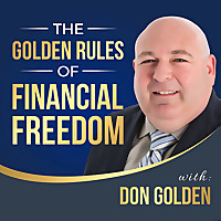 The Golden Rules of Financial Freedom