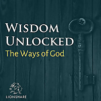 Wisdom Unlocked: The Ways of God