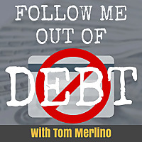 Follow Me out of Debt | Get out of debt and get into prosperity!