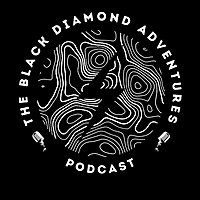 The Black Diamond Adventures Podcast