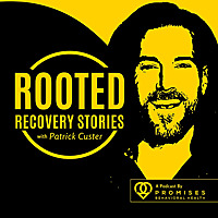 Rooted Recovery Stories