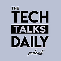 Tech Talks Daily