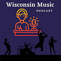 Wisconsin Music Podcast
