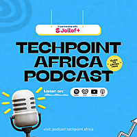 Techpoint Africa Podcast