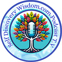 Self Discovery Wisdom Podcast