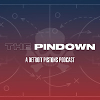 The Pindown: A Detroit Pistons Podcast
