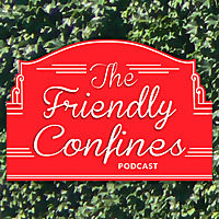 Friendly Confines Chicago Cubs Baseball Podcast