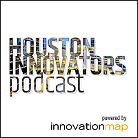 Houston Innovators Podcast