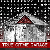 True Crime Garage
