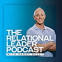 The Relational Leader Podcast