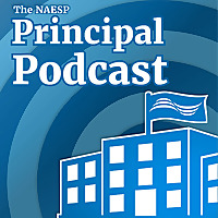 The NAESP Principal Podcast