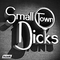 Small Town Dicks