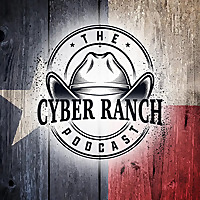 The Cyber Ranch Podcast