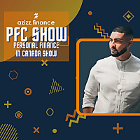 Personal Finance in Canada Show (PFC Show) with Azizz Finance