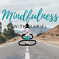 Mindfulness with Mariel