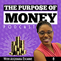The Purpose of Money Podcast