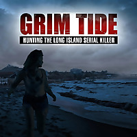 Grim Tide: Hunting The Long Island Serial Killer