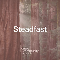Steadfast Sermon Podcast