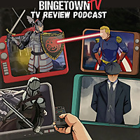 BingetownTV Podcast: Covering Your Favorite 'Binge-Worthy' TV Shows!