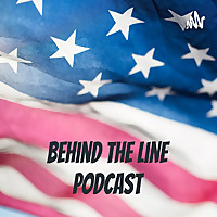 Behind The Line Podcast: Real Conservative News