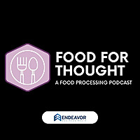Food Processing's Food For Thought Podcast