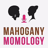 Mahogany Momology