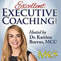 Excellent Executive Coaching: Growing Your Business and Enhancing Your Craft.